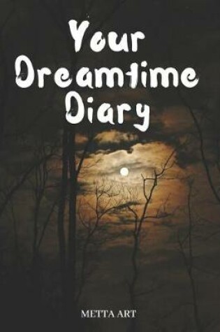 Cover of Your Dreamtime Diary