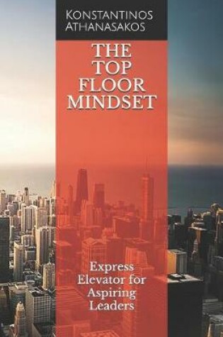 Cover of The Top Floor Mindset