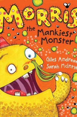 Cover of Morris the Mankiest Monster