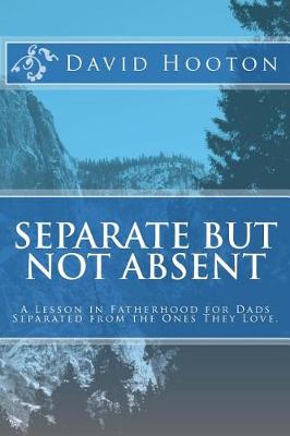 Cover of Separate But Not Absent