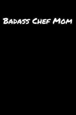 Cover of Badass Chef Mom