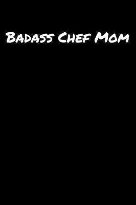 Book cover for Badass Chef Mom