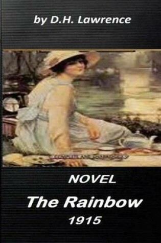 Cover of The rainbow (1915) NOVEL by D.H. Lawrence (World's Classics)