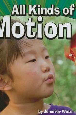 Cover of All Kinds of Motion