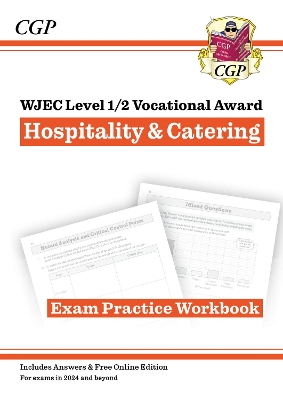 Book cover for New WJEC Level 1/2 Vocational Award in Hospitality & Catering: Exam Practice Workbook (with Onl Ed)