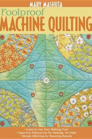 Cover of Foolproof Machine Quilting