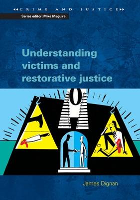 Book cover for Understanding Victims and Restorative Justice