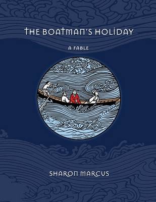 Book cover for The Boatman's Holiday: A Fable