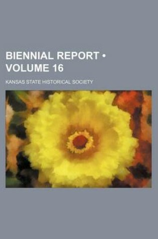 Cover of Biennial Report (Volume 16)