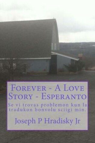 Cover of Forever - A Love Story - Esperanto