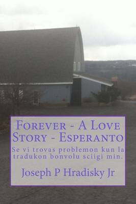 Book cover for Forever - A Love Story - Esperanto