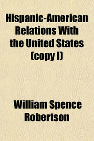 Cover of Hispanic-American Relations with the United States (Copy I)