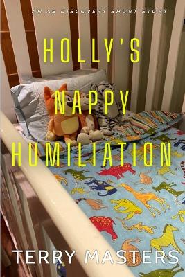 Book cover for Holly's Nappy Humiliation