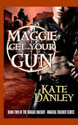 Book cover for Maggie Get Your Gun