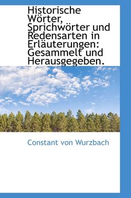 Book cover for Historische W Rter, Sprichw Rter Und Redensarten in Erl Uterungen