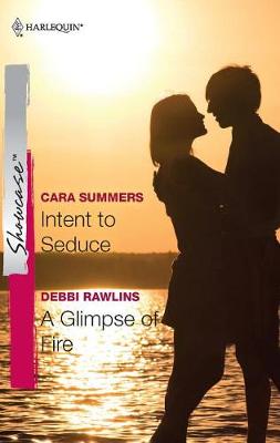 Book cover for Intent to Seduce & a Glimpse of Fire