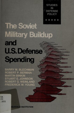 Cover of The Soviet Military Buildup and U.S.Defense Spending