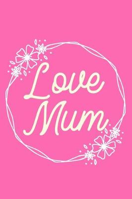 Book cover for Love Mum