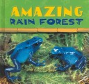 Book cover for Amazing Rain Forest