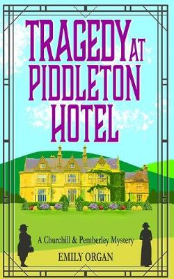 Book cover for Tragedy at Piddleton Hotel