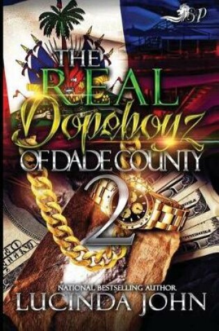 Cover of The Real Dopeboyz of Dade County 2