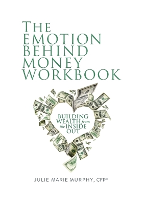 Book cover for The Emotion Behind Money Workbook