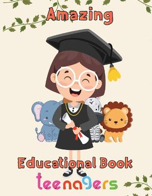 Book cover for Amazing Educational Book Teenagers