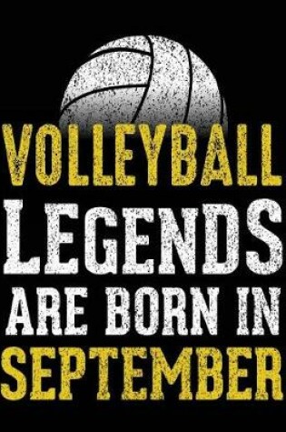 Cover of Volleyball Legends Are Born in September