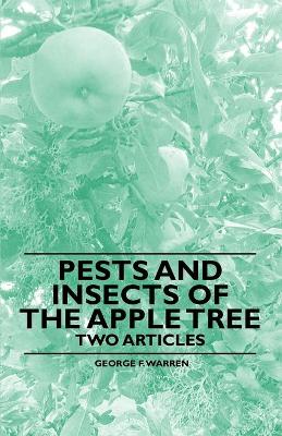 Book cover for Pests and Insects of the Apple Tree - Two Articles