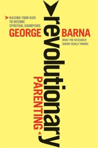 Cover of Revolutionary Parenting