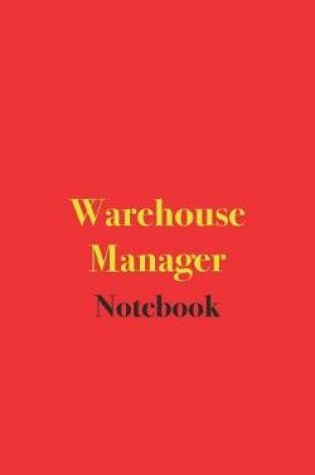 Cover of Warehouse Manager Notebook