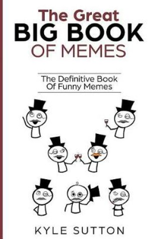 Cover of The Great Big Book Of Memes