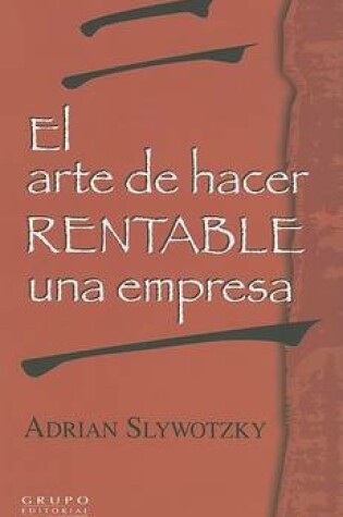 Cover of El Arte de Hacer Rentable a Una Empresa