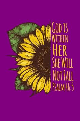 Book cover for God Is Within Her She Will Not Fall