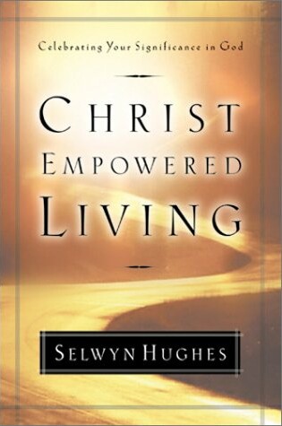 Cover of Christ Empowered Living