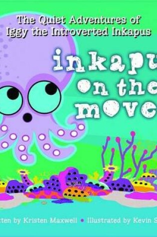 Cover of Inkapus on the Move