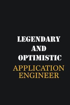 Book cover for Legendary and Optimistic Application Engineer