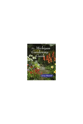 Book cover for The Michigan Gardening Guide