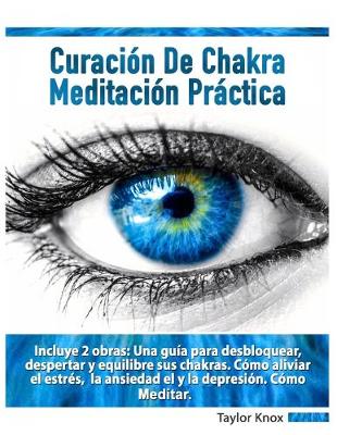 Book cover for Curación de Chakra y Meditación Práctica