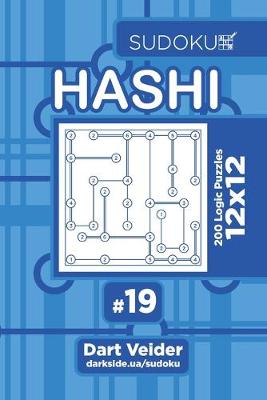 Book cover for Sudoku Hashi - 200 Logic Puzzles 12x12 (Volume 19)