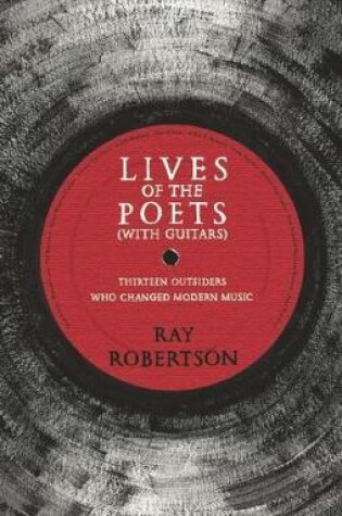 Cover of Lives of the Poets (with Guitars)