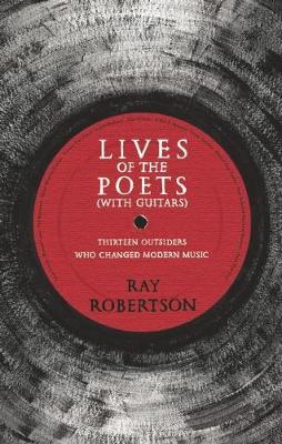 Book cover for Lives of the Poets (with Guitars)