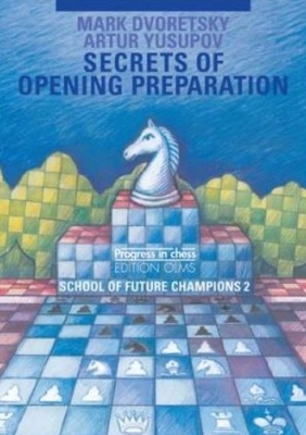 Cover of Secrets of Opening Preparation