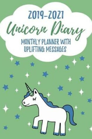 Cover of Unicorn 2019-2021 Monthly Planner With Uplifting Messages