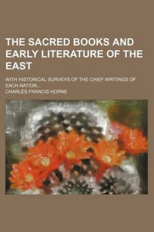 Cover of The Sacred Books and Early Literature of the East (Volume 10); With Historical Surveys of the Chief Writings of Each Nation