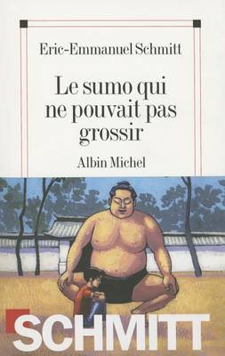 Book cover for Sumo Qui Ne Pouvait Pas Grossir (Le)
