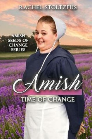 Cover of Amish Time of Change
