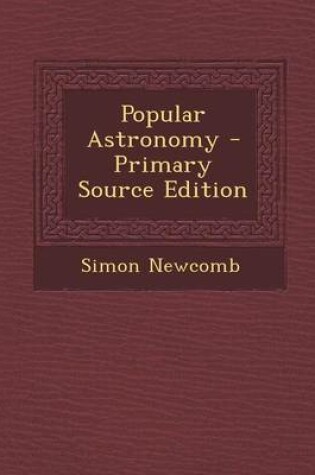 Cover of Popular Astronomy - Primary Source Edition