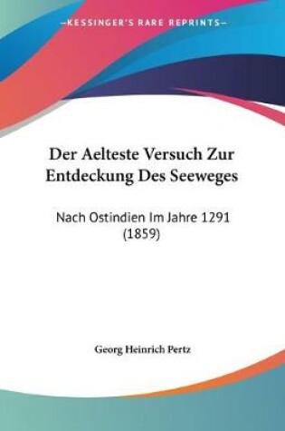 Cover of Der Aelteste Versuch Zur Entdeckung Des Seeweges