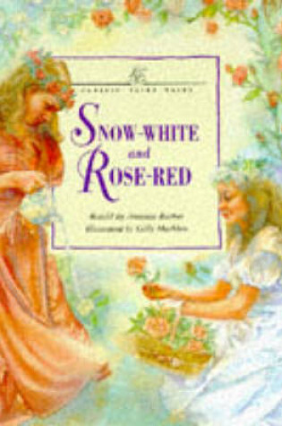 Cover of Snow White And Rose Red